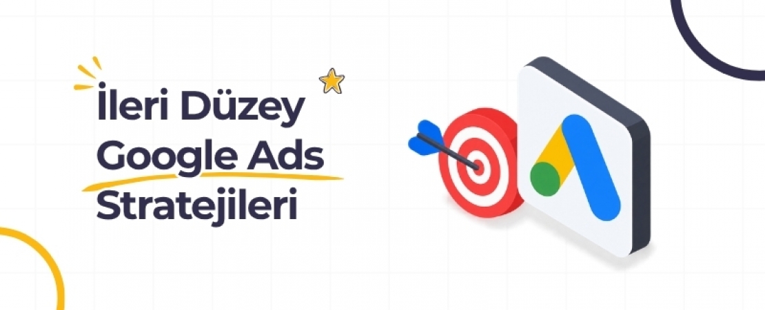 Advanced Google Ads Strategies